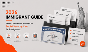 2026 Immigrant Guide: Documents Needed for Social Security Card for Immigrants